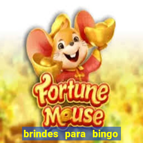 brindes para bingo de empresa